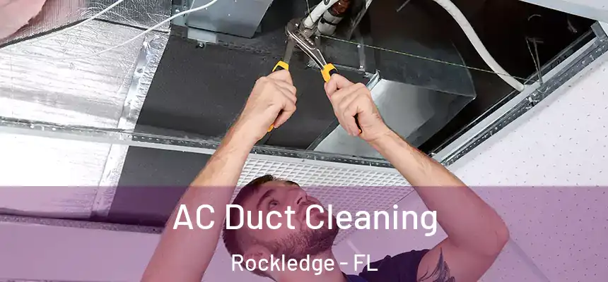  AC Duct Cleaning Rockledge - FL
