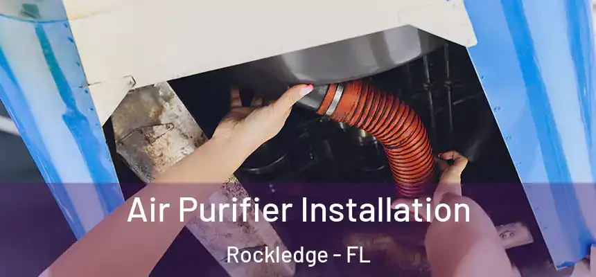  Air Purifier Installation Rockledge - FL