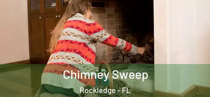  Chimney Sweep Rockledge - FL