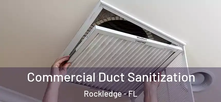  Commercial Duct Sanitization Rockledge - FL