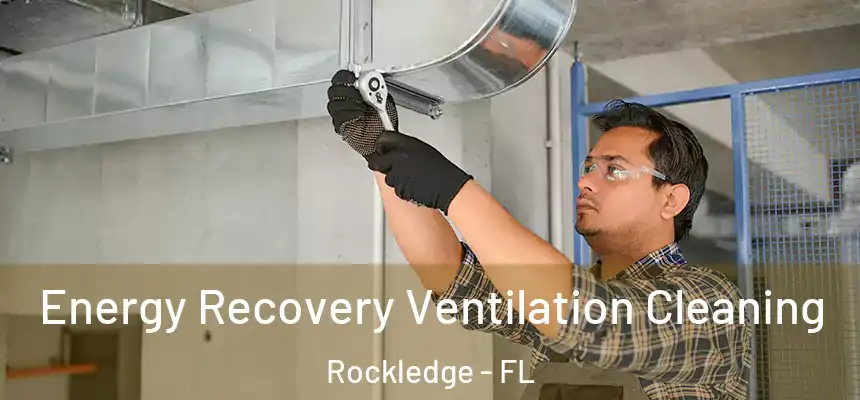 Energy Recovery Ventilation Cleaning Rockledge - FL