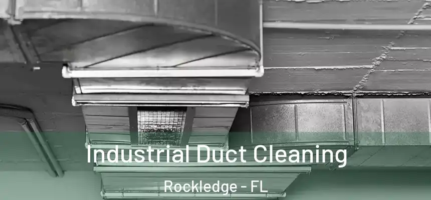 Industrial Duct Cleaning Rockledge - FL