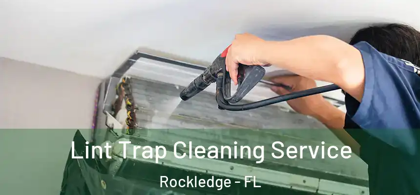 Lint Trap Cleaning Service Rockledge - FL