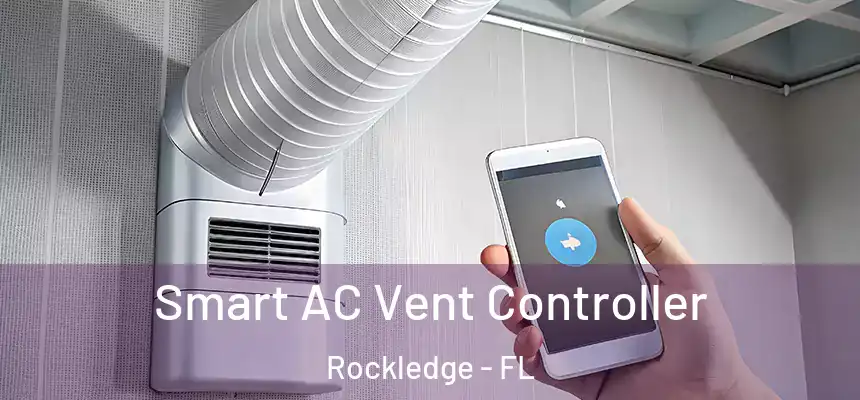 Smart AC Vent Controller Rockledge - FL