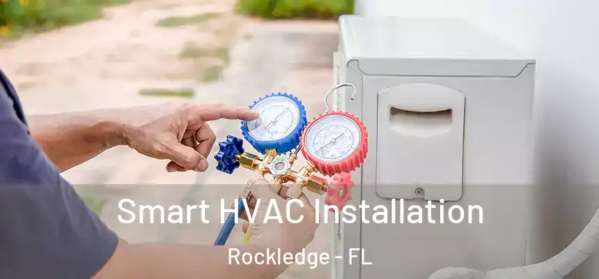  Smart HVAC Installation Rockledge - FL
