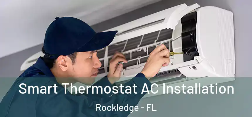  Smart Thermostat AC Installation Rockledge - FL