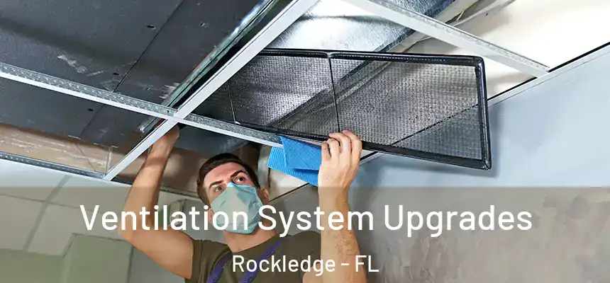  Ventilation System Upgrades Rockledge - FL